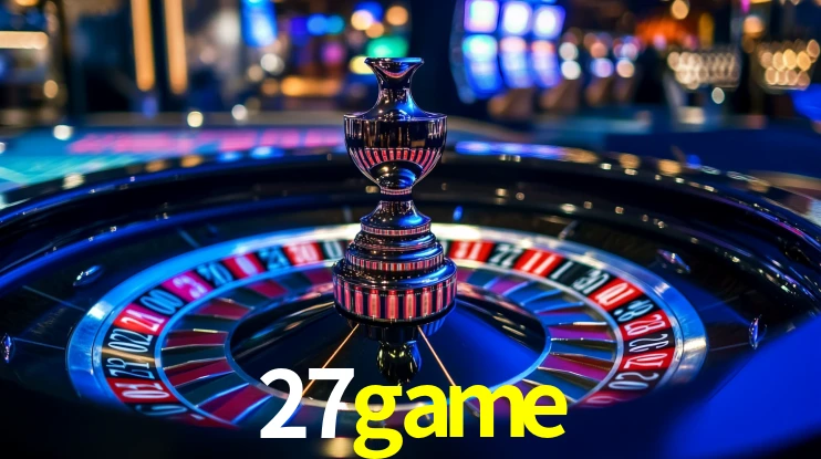 27game: Jogos de Caça-Níqueis-Altas Recompensas, Roleta-Velocidade, Blackjack-Desafios Máximos